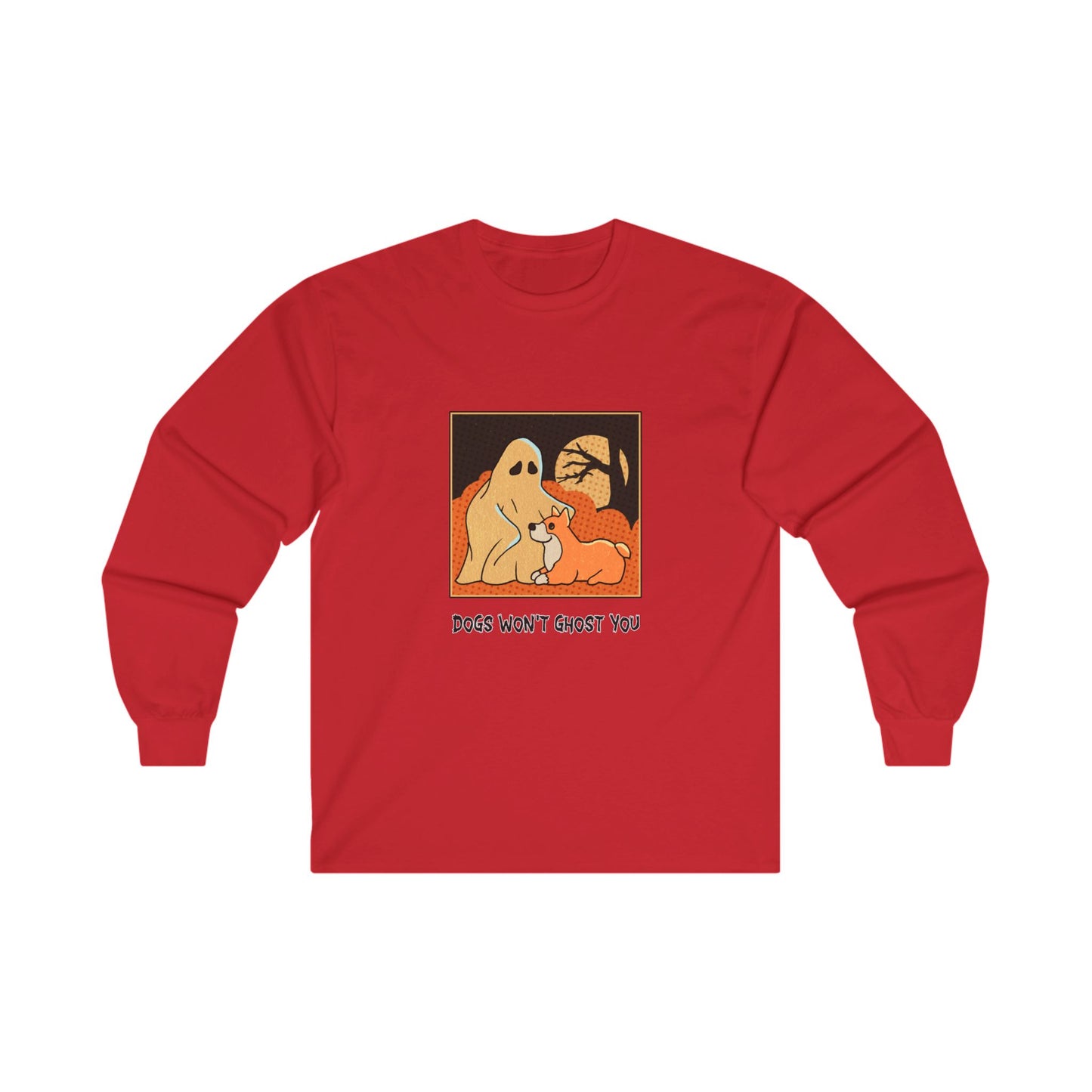 Long Sleeve Tee - 'Dogs Won't Ghost You' - ALIQUOS