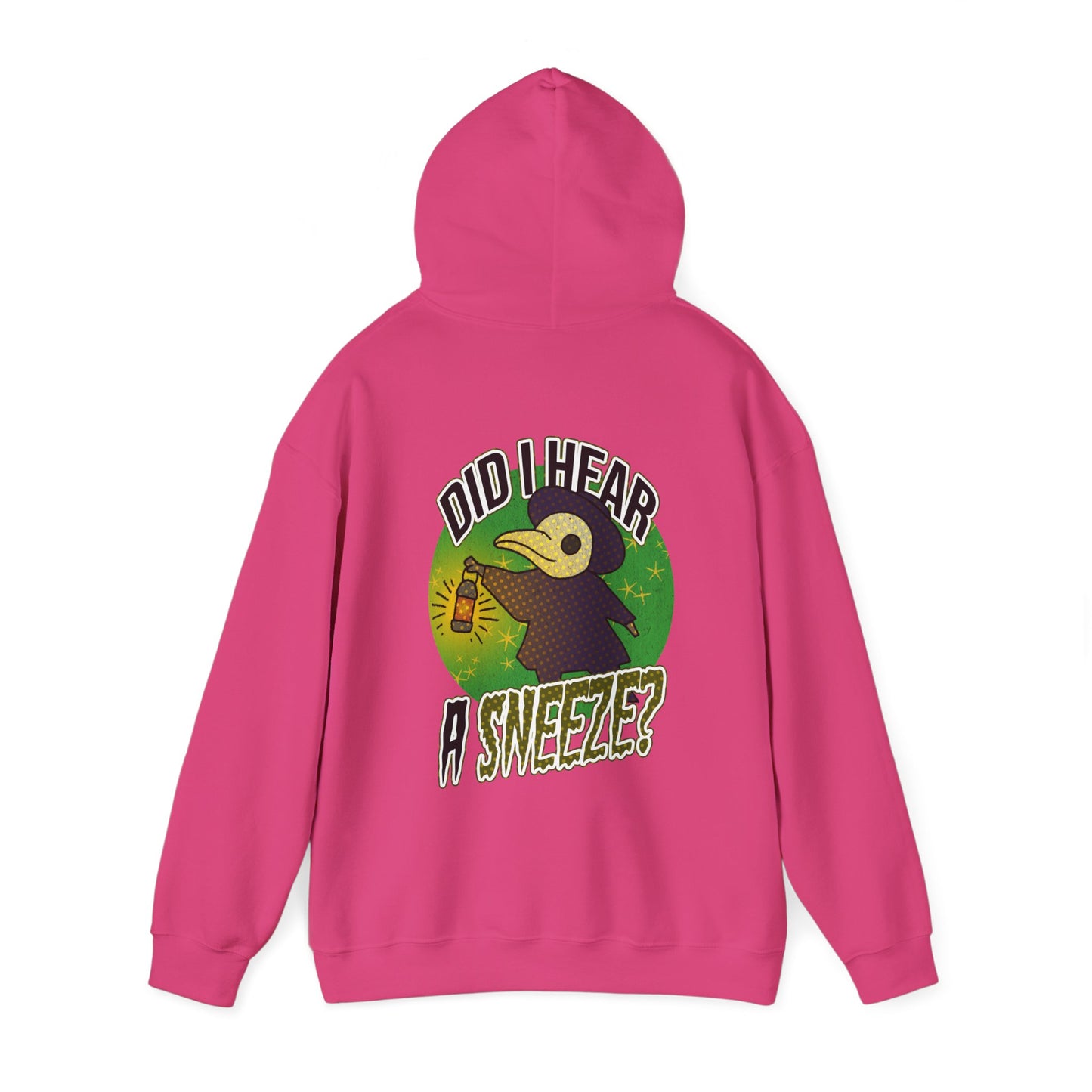 Sweat à capuche unisexe - Motif « Ai-je entendu un éternuement ? »