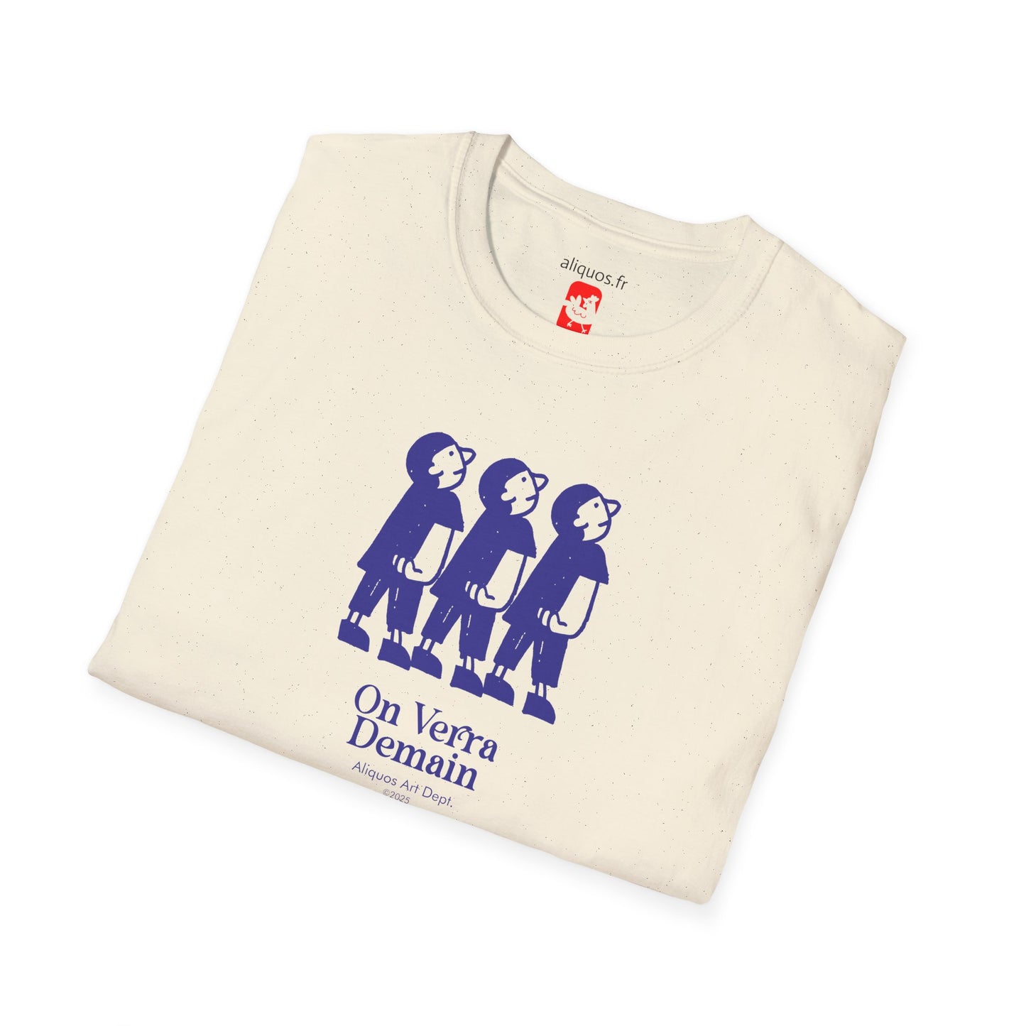 Unisex T-Shirt - Three Guys - On Verra Demain - Aliquos