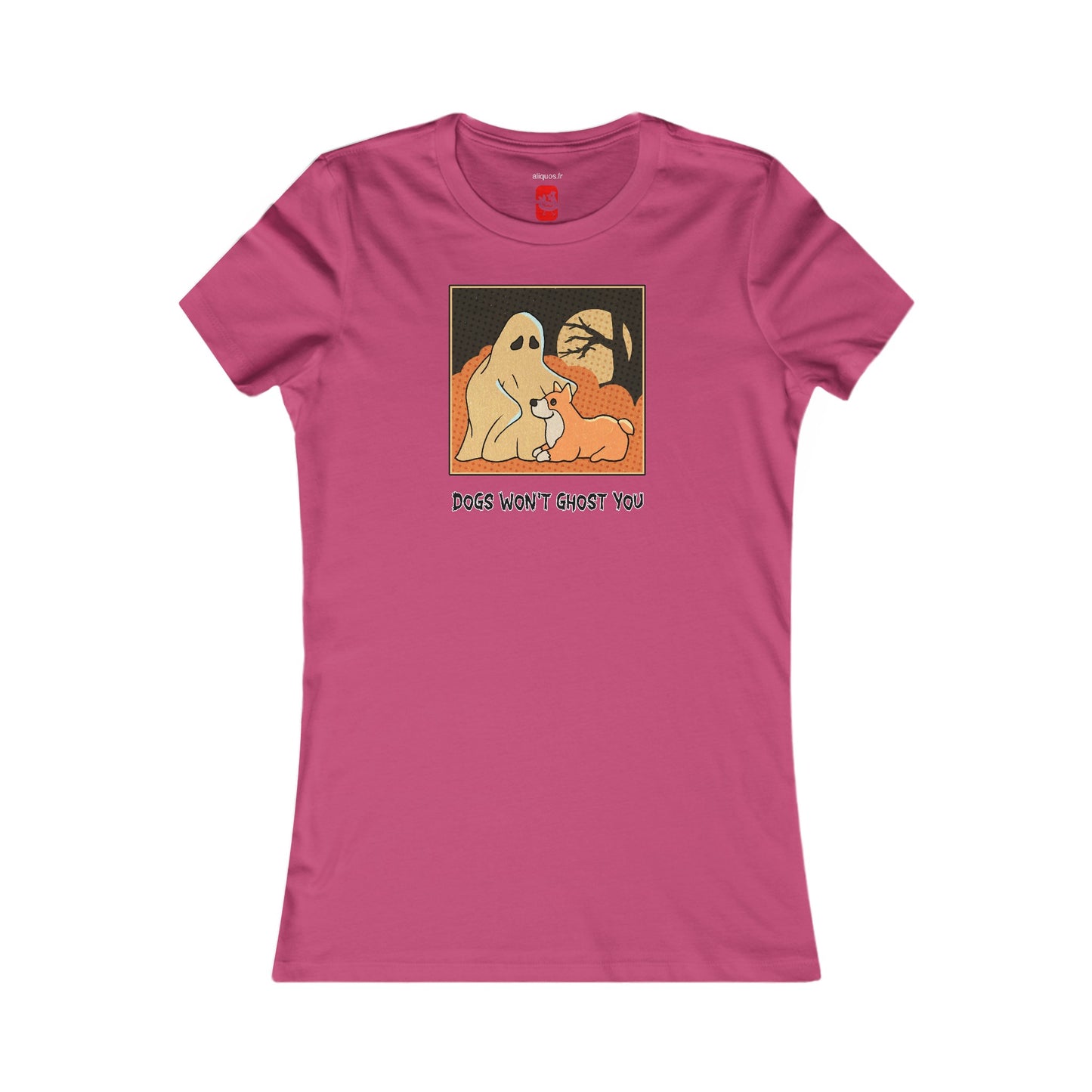Women's Fitted Tee - 'Dogs Won't Ghost You' - ALIQUOS