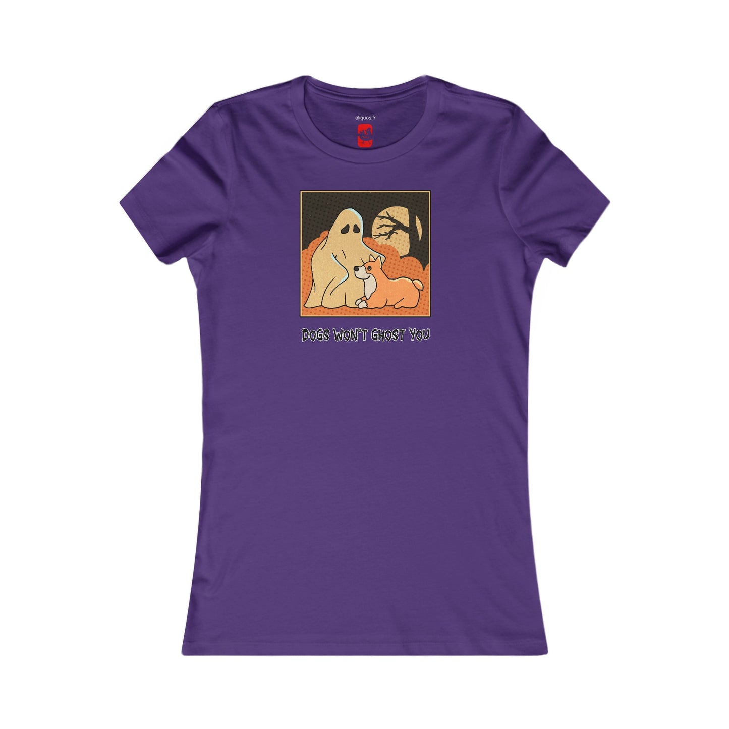 Women's Fitted Tee - 'Dogs Won't Ghost You' - ALIQUOS