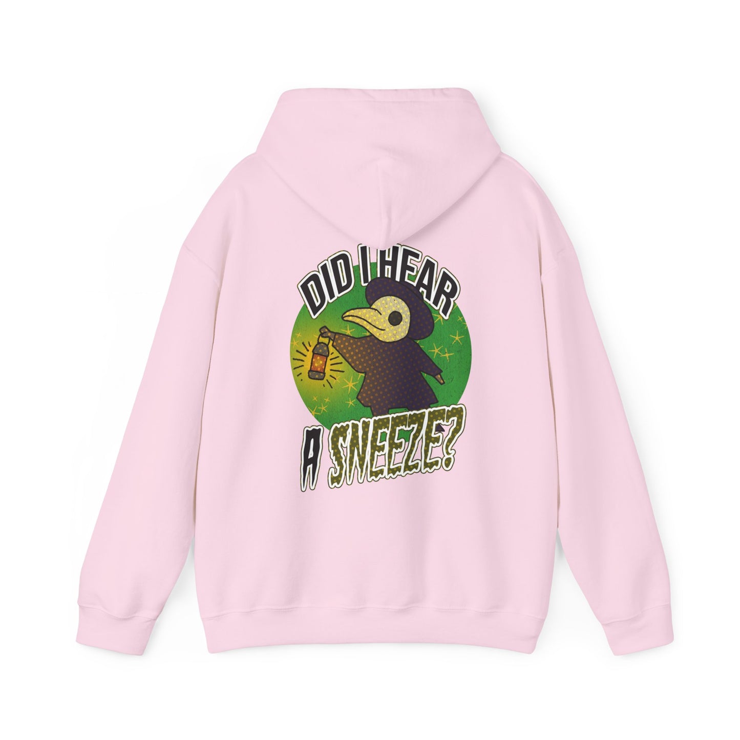 Sweat à capuche unisexe - Motif « Ai-je entendu un éternuement ? »
