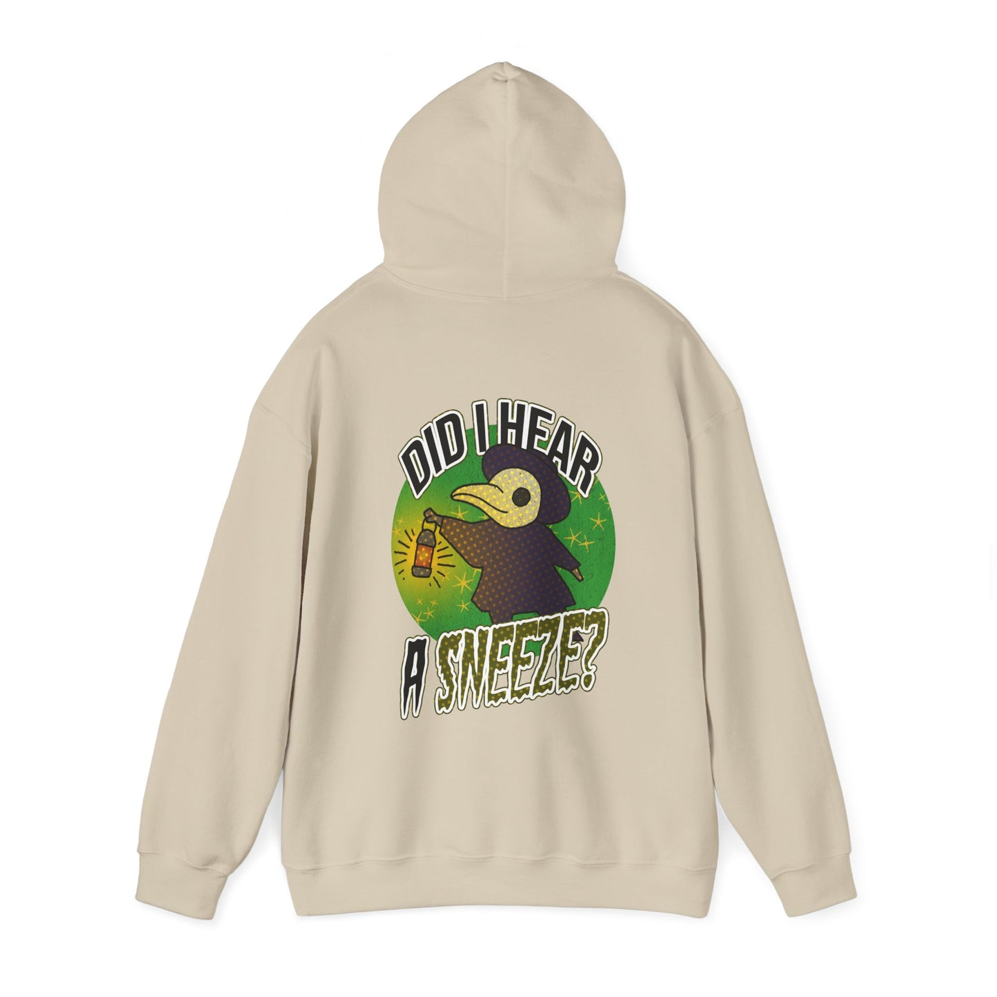 Sweat à capuche unisexe - Motif « Ai-je entendu un éternuement ? »