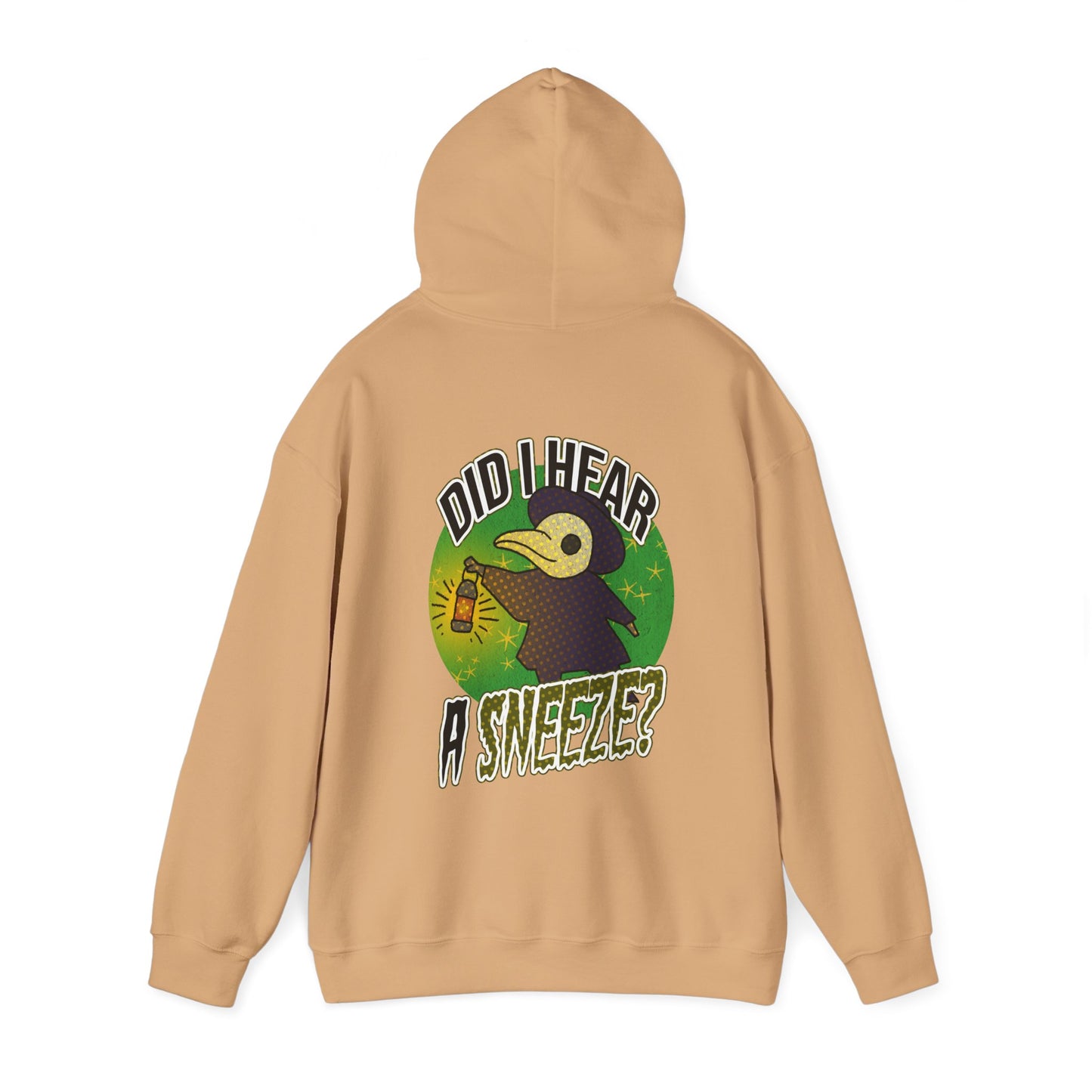 Sweat à capuche unisexe - Motif « Ai-je entendu un éternuement ? »