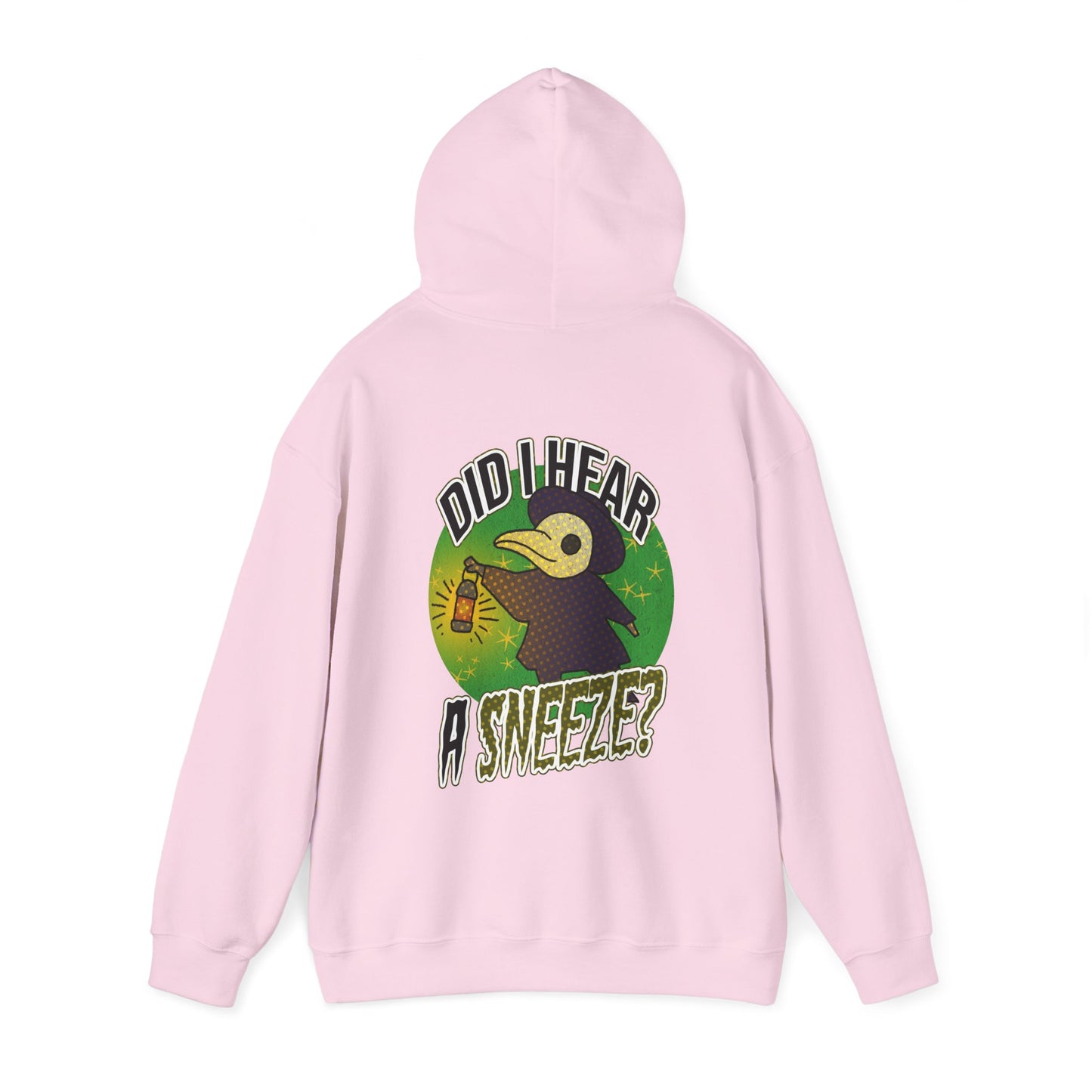 Sweat à capuche unisexe - Motif « Ai-je entendu un éternuement ? »