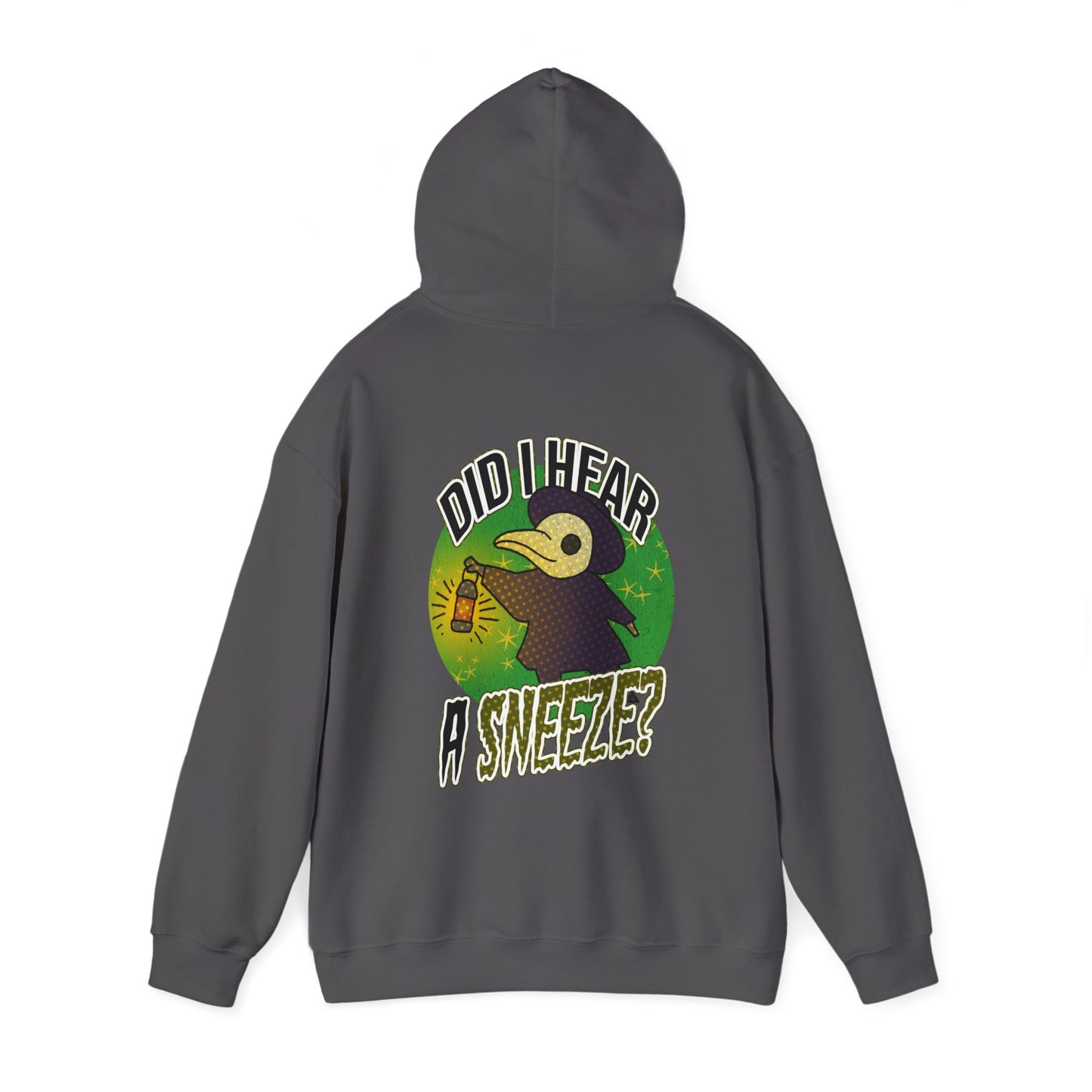 Sweat à capuche unisexe - Motif « Ai-je entendu un éternuement ? »