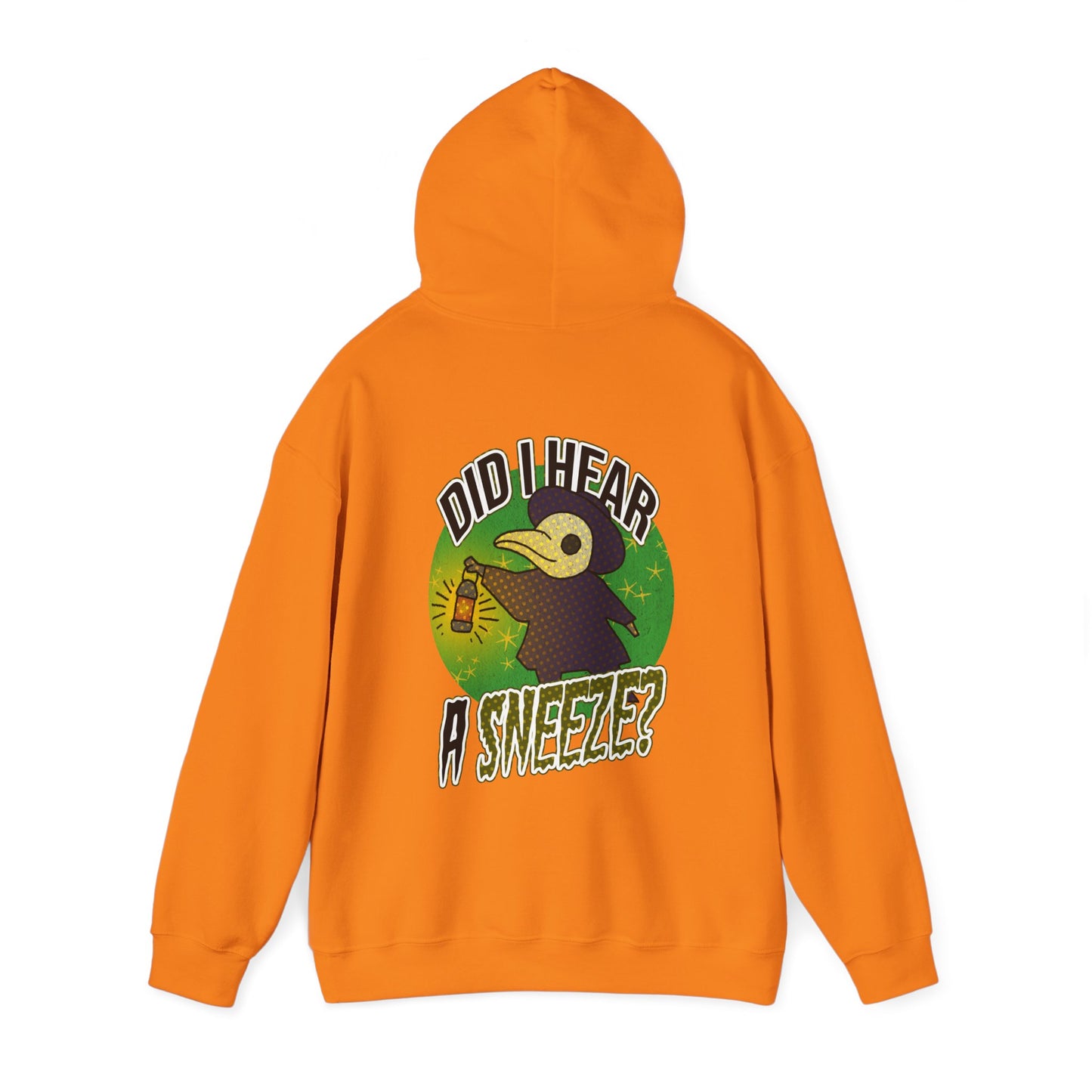 Sweat à capuche unisexe - Motif « Ai-je entendu un éternuement ? »