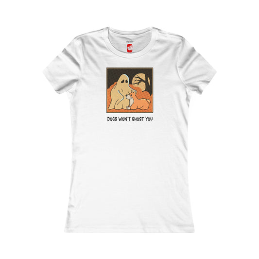 Women's Fitted Tee - 'Dogs Won't Ghost You' - ALIQUOS
