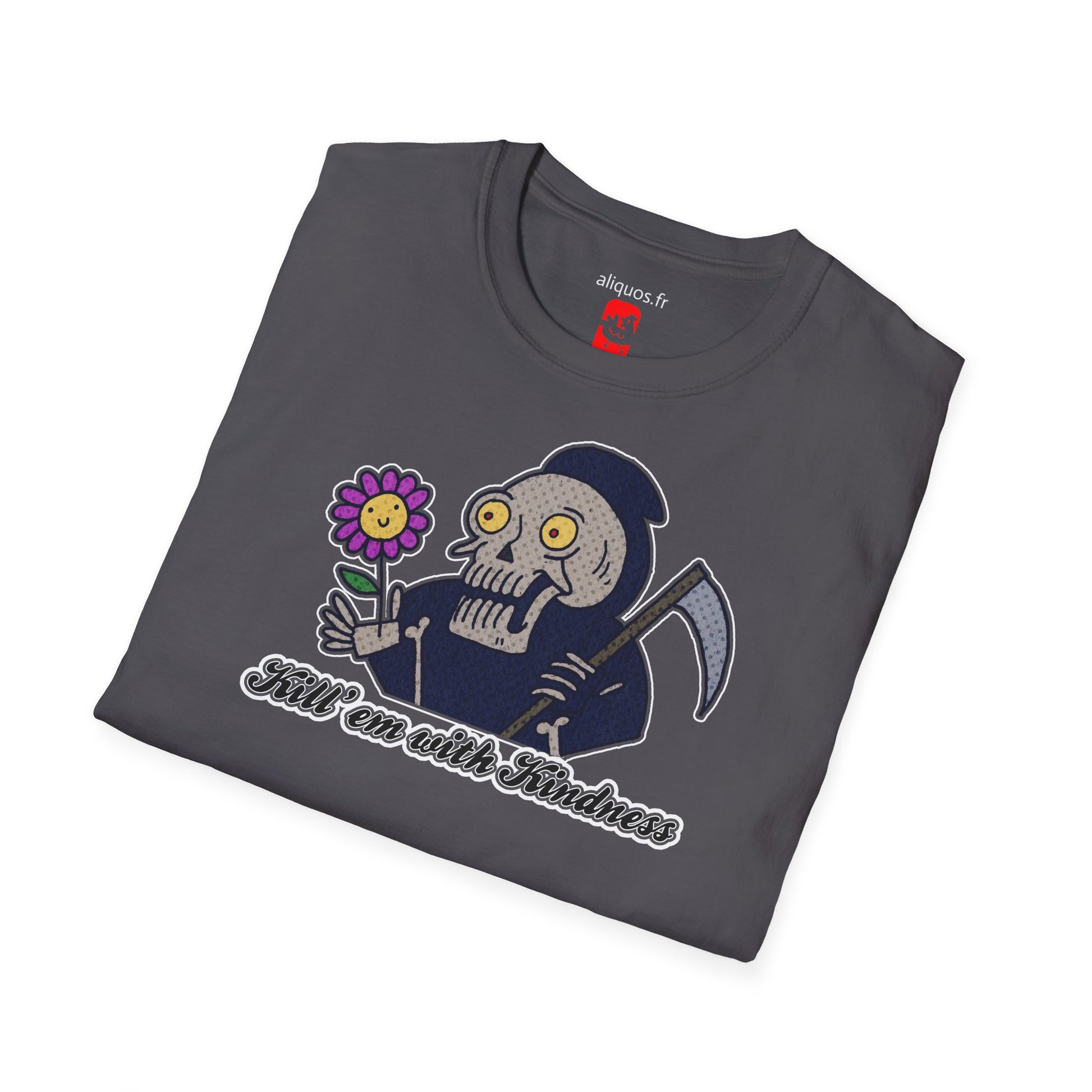 Unisex Tee - Kill Them With Kindness Design - ALIQUOS