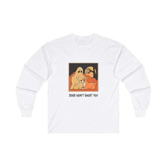 Long Sleeve Tee - 'Dogs Won't Ghost You' - ALIQUOS