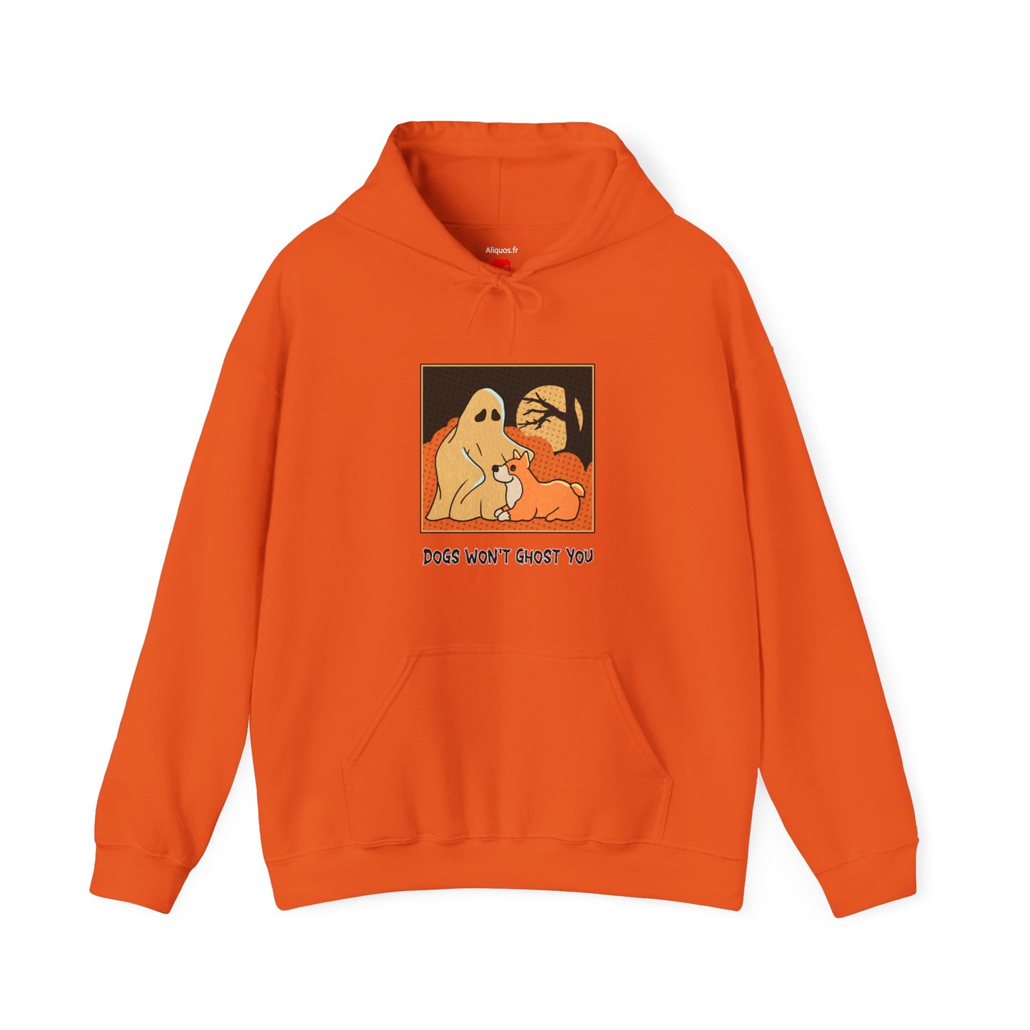 Unisex Hooded Sweatshirt -  'Dogs Won't Ghost You' - ALIQUOS