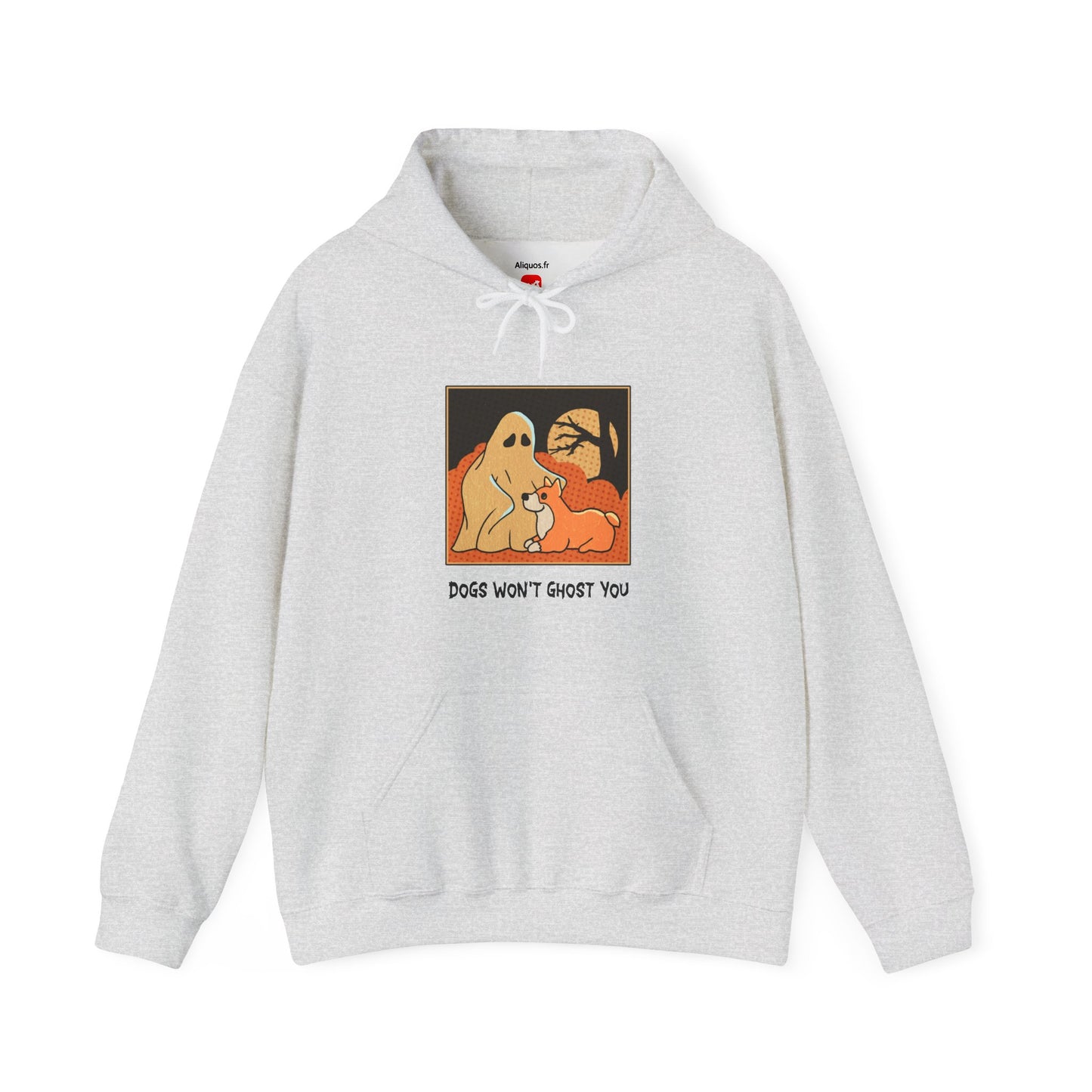 Unisex Hooded Sweatshirt -  'Dogs Won't Ghost You' - ALIQUOS