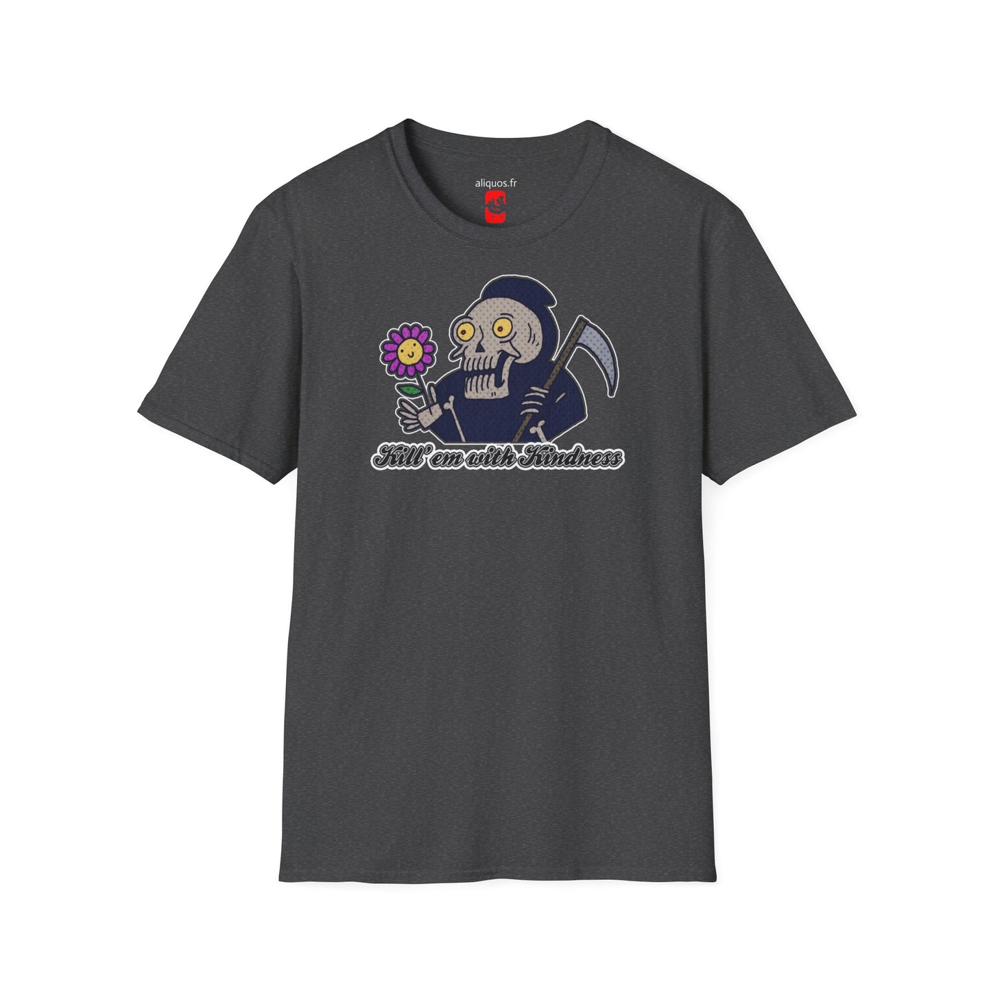 Unisex Tee - Kill Them With Kindness Design - ALIQUOS