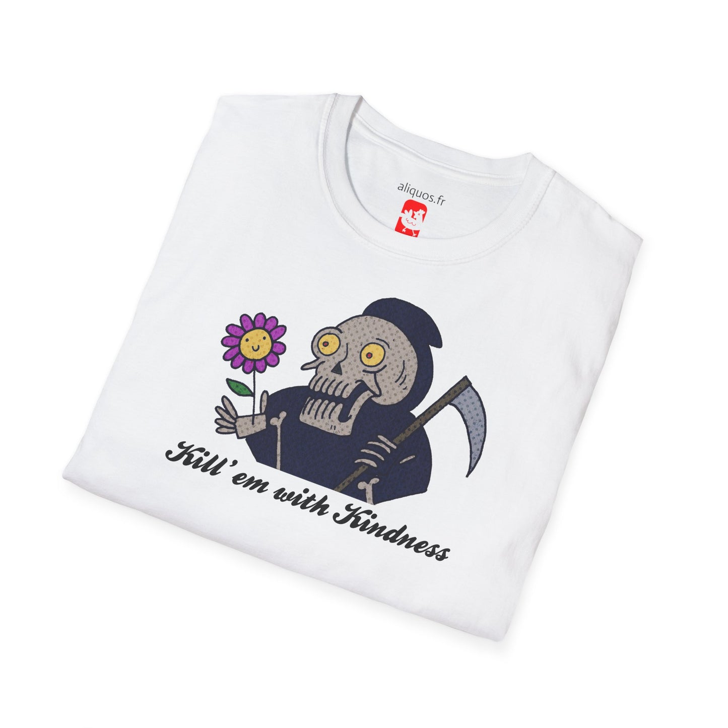 Unisex Tee - Kill Them With Kindness Design - ALIQUOS