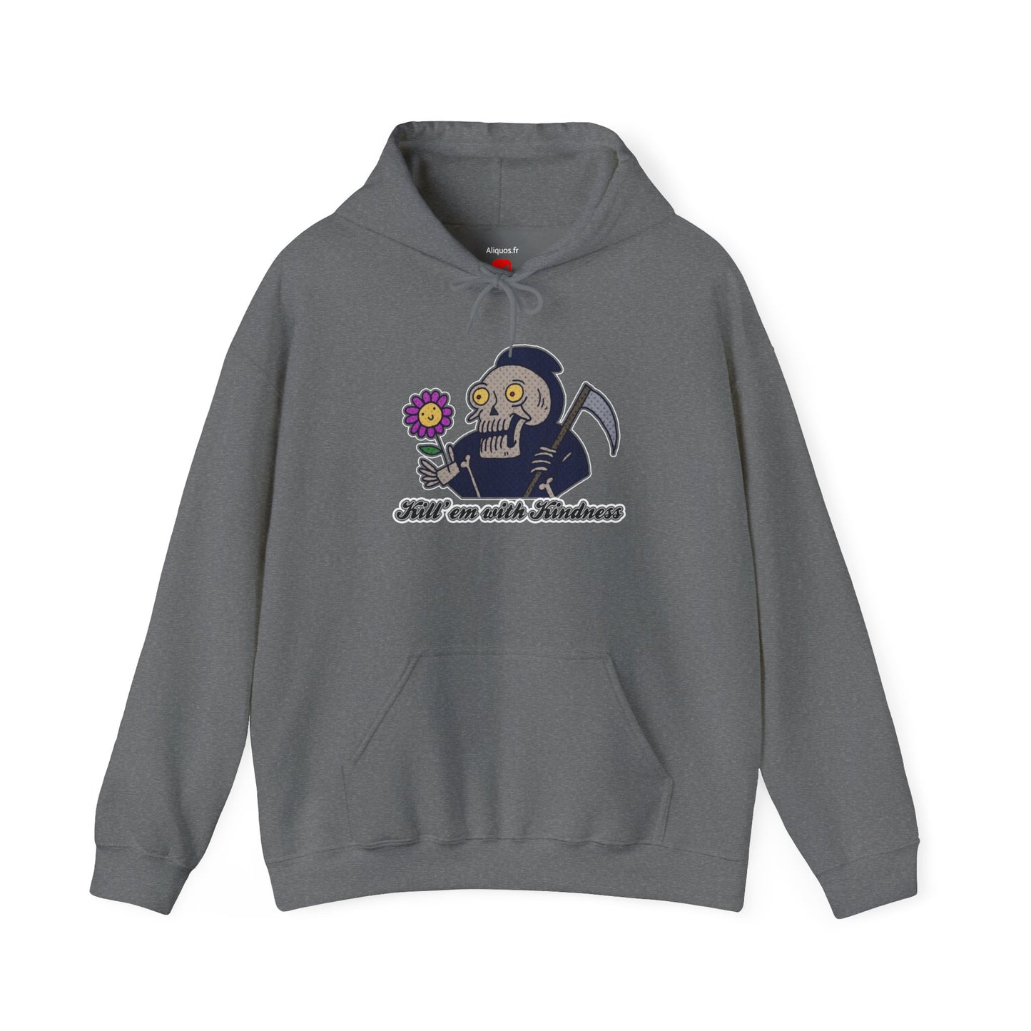 Unisex Hooded Sweatshirt -  Kill 'Em With Kindness Design - ALIQUOS